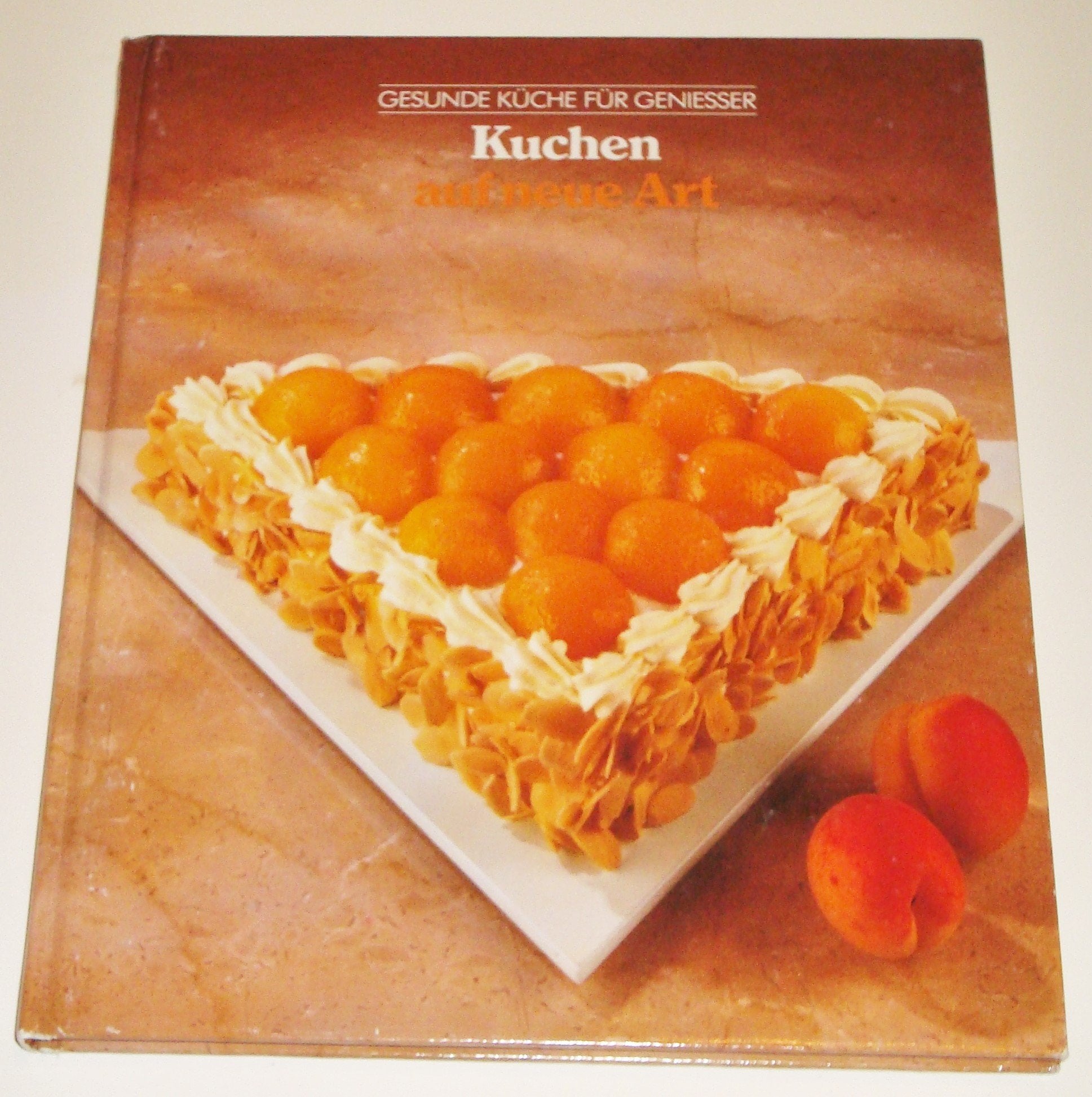 Kuchen auf neue Art (Gesunde Küche für Geniesser) Leisure, Home & Garden