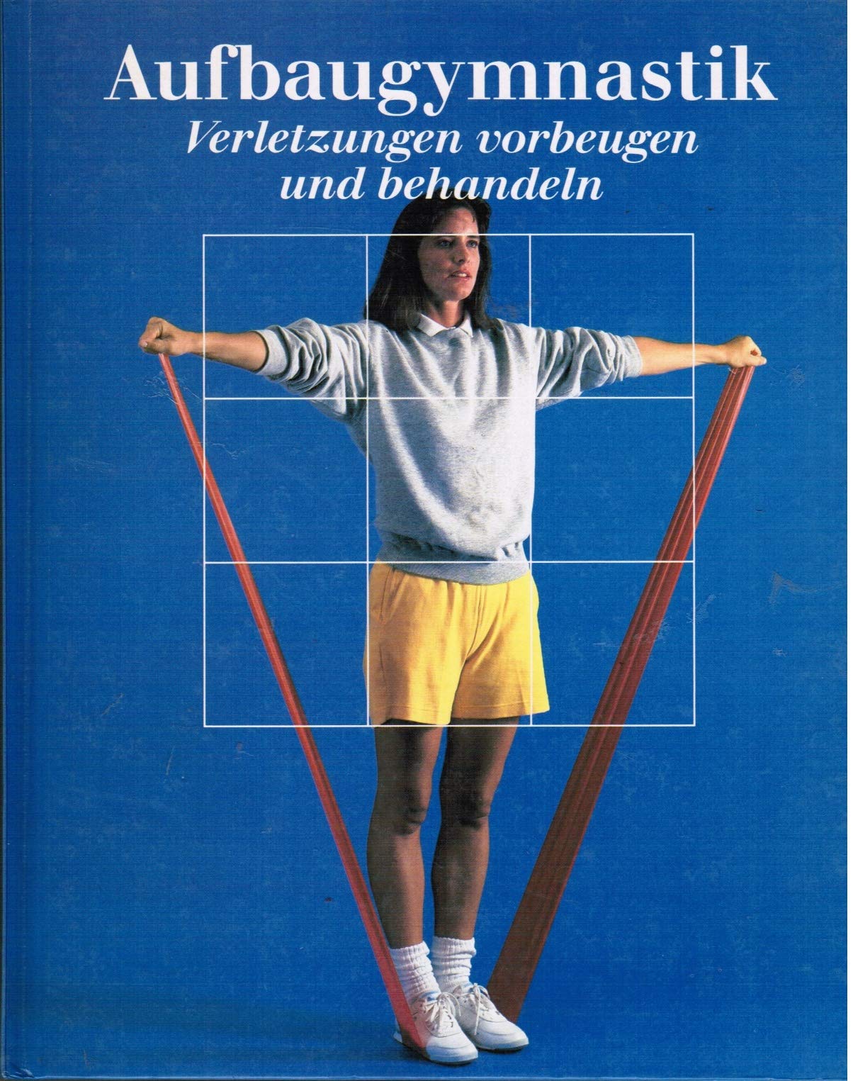 Aufbaugymnastik. Verletzungen vorbeugen und behandeln Health, Nutrition & Fitness