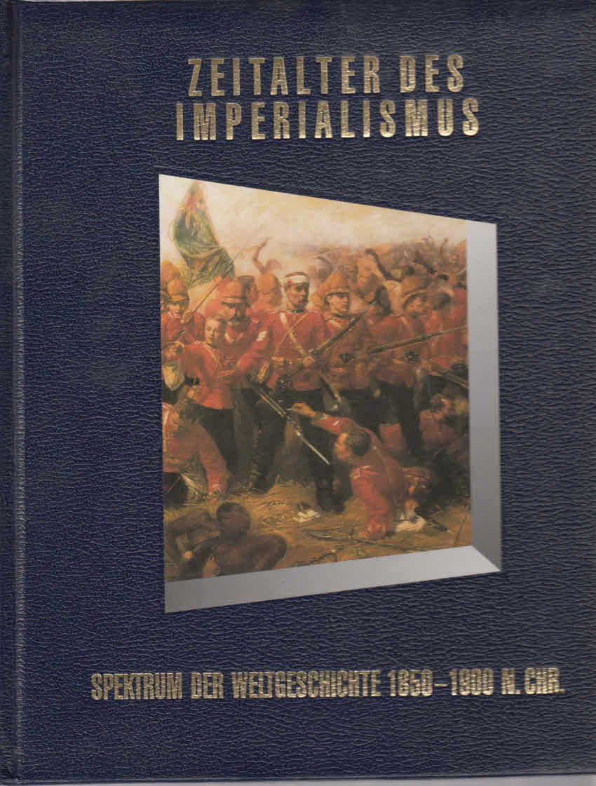 Zeitalter des Imperialismus: 1850-1900 (Time-Life wereldgeschiedenis) Politics & History