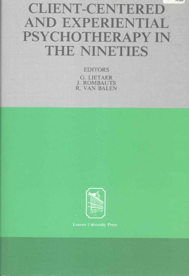 Client-Centered and Experiential Psychotherapy in the Nineties (Studia Psychologica, 30) Medicine