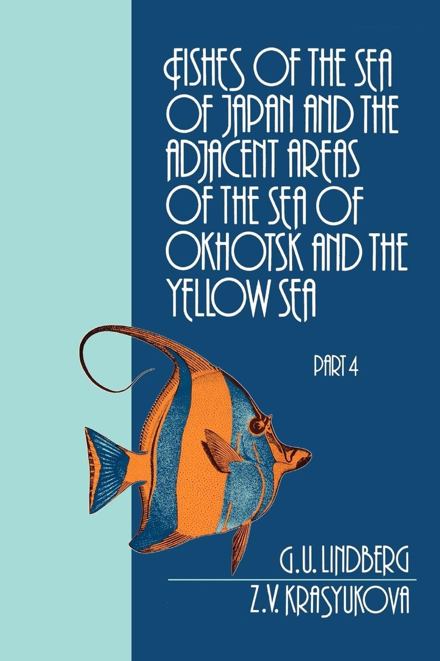 Fishes of the Sea of Japan and the Adjacent Areas of the Sea of Okhotsk and the Yellow Sea Business & Technology
