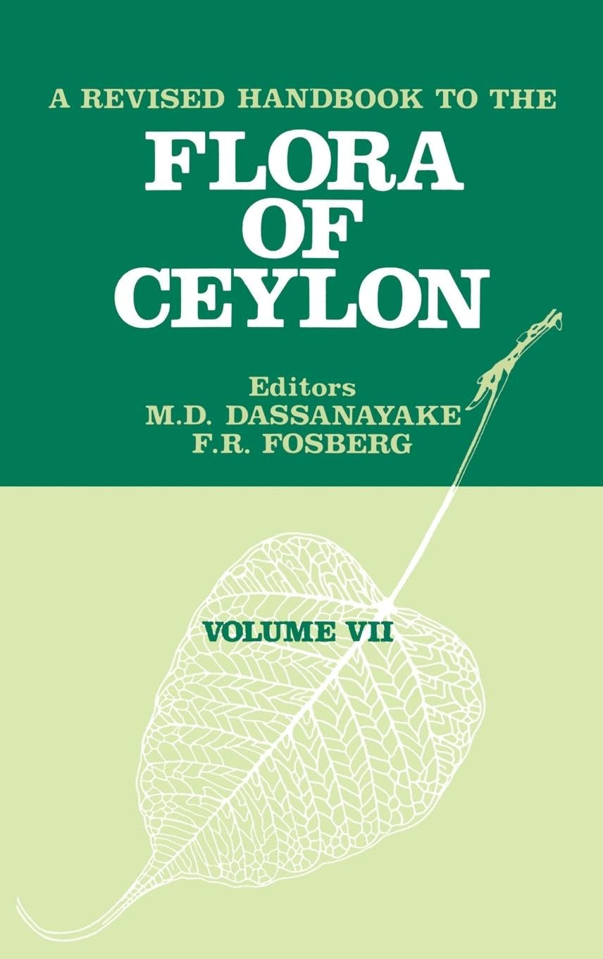 A Revised Handbook of the Flora of Ceylon - Volume 7 Business & Technology