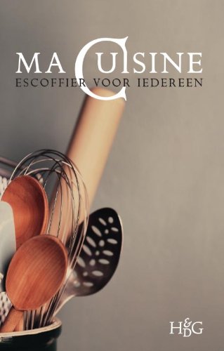 Ma cuisine: escoffier voor iedereen Leisure, Home & Garden