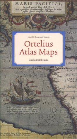 Ortelius Atlas Maps: An Illustrated Guide Geology & Geography