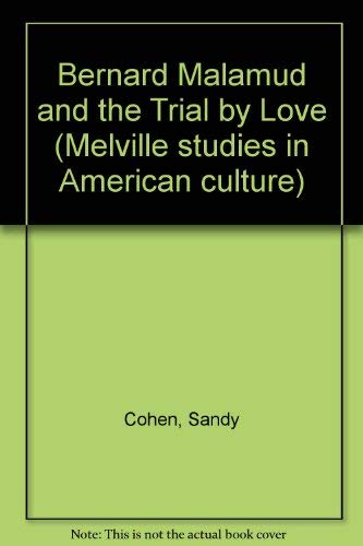 Bernard Malamud and the Trial by Love Books