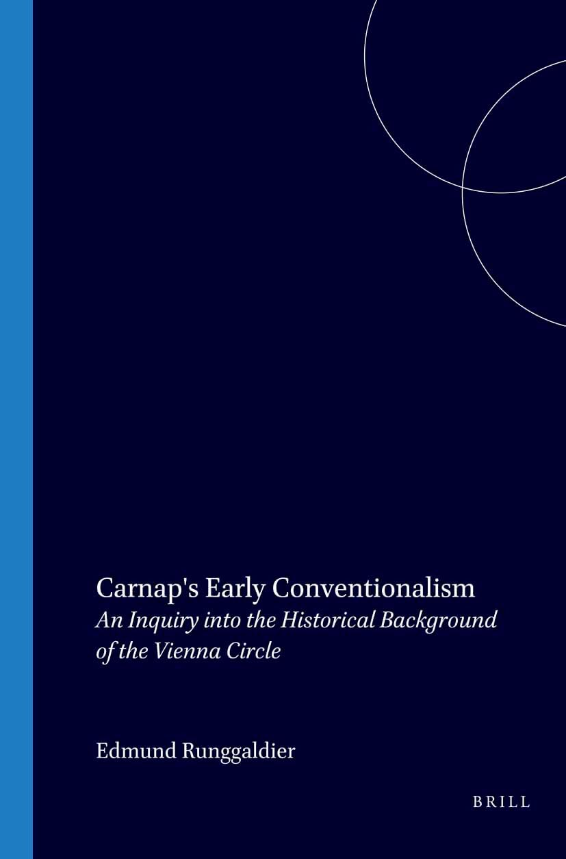 Carnap's Early Conventionalism: An Inquiry into the Historical Background of the Vienna Circle book