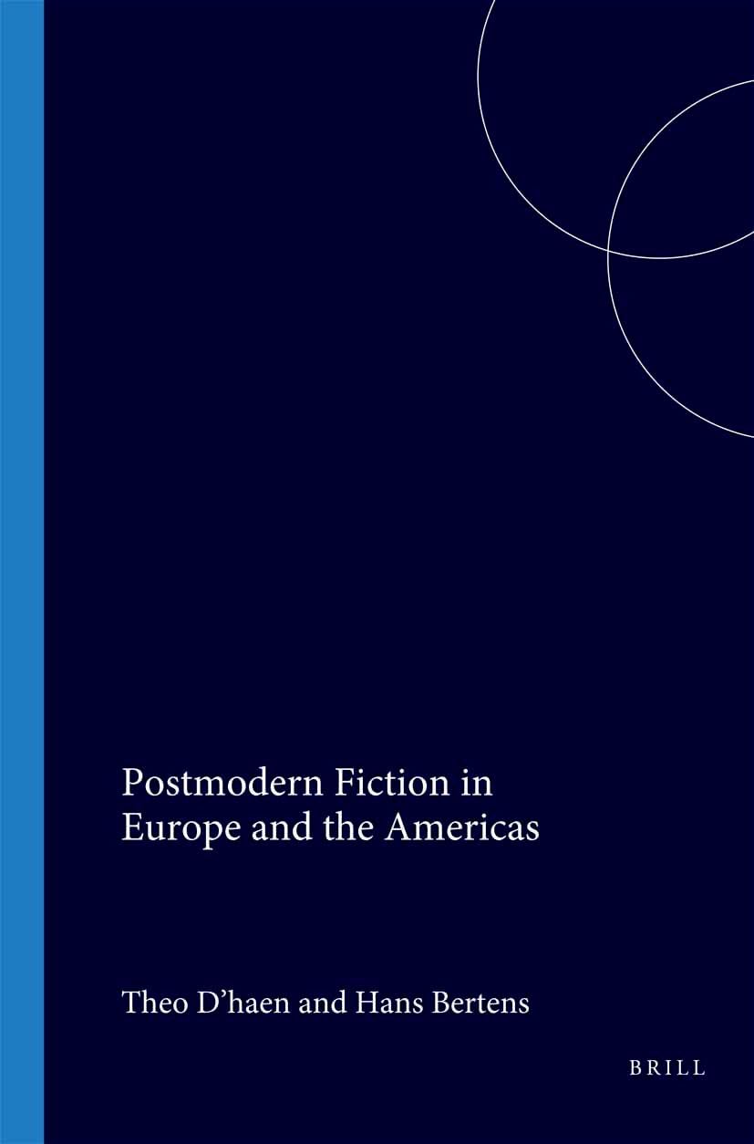 Postmodern Fiction in Europe and the Americas (Postmodern Studies, 1, Band 1) General education