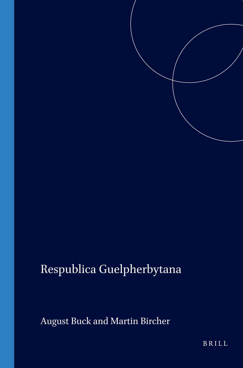 Respublica Guelpherbytana: Wolfenbütteler Beiträge zur Renaissance- und Barockforschung. Festschrift für Paul Raabe Books