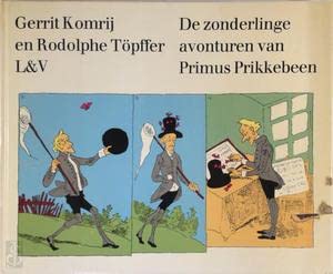 De zonderlinge avonturen van Primus Prikkebeen book