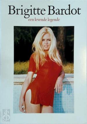 Brigitte Bardot: een levende legende book