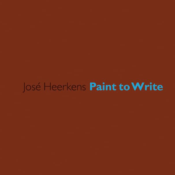 José Heerkens - Paint to Write book