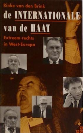 De internationale van de haat: extreem-rechts in West-Europa Books