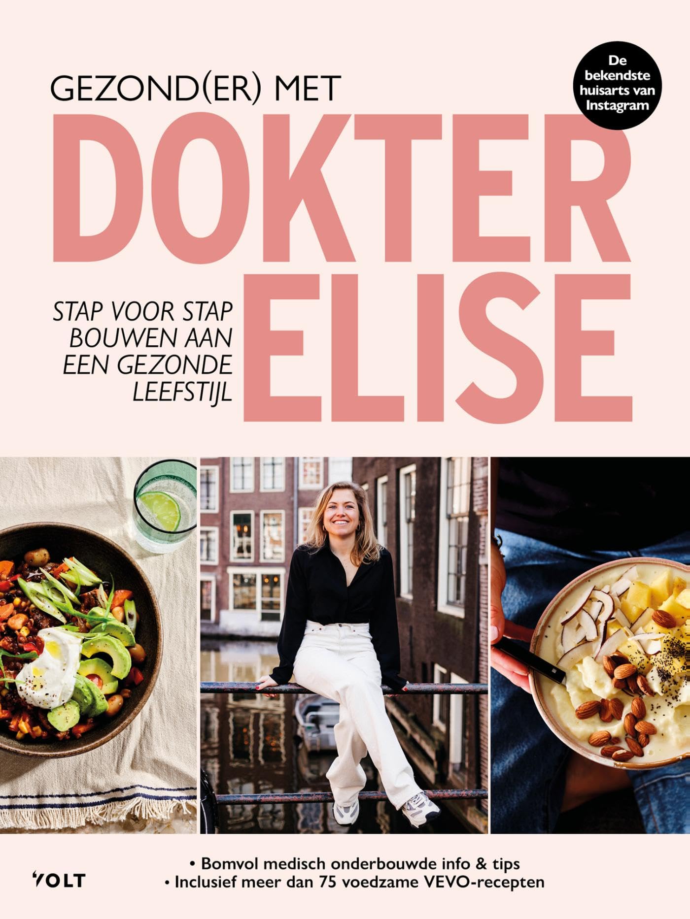 Gezond(er) met dokter Elise: Stap voor stap bouwen aan een gezonde leefstijl Lifestyle
