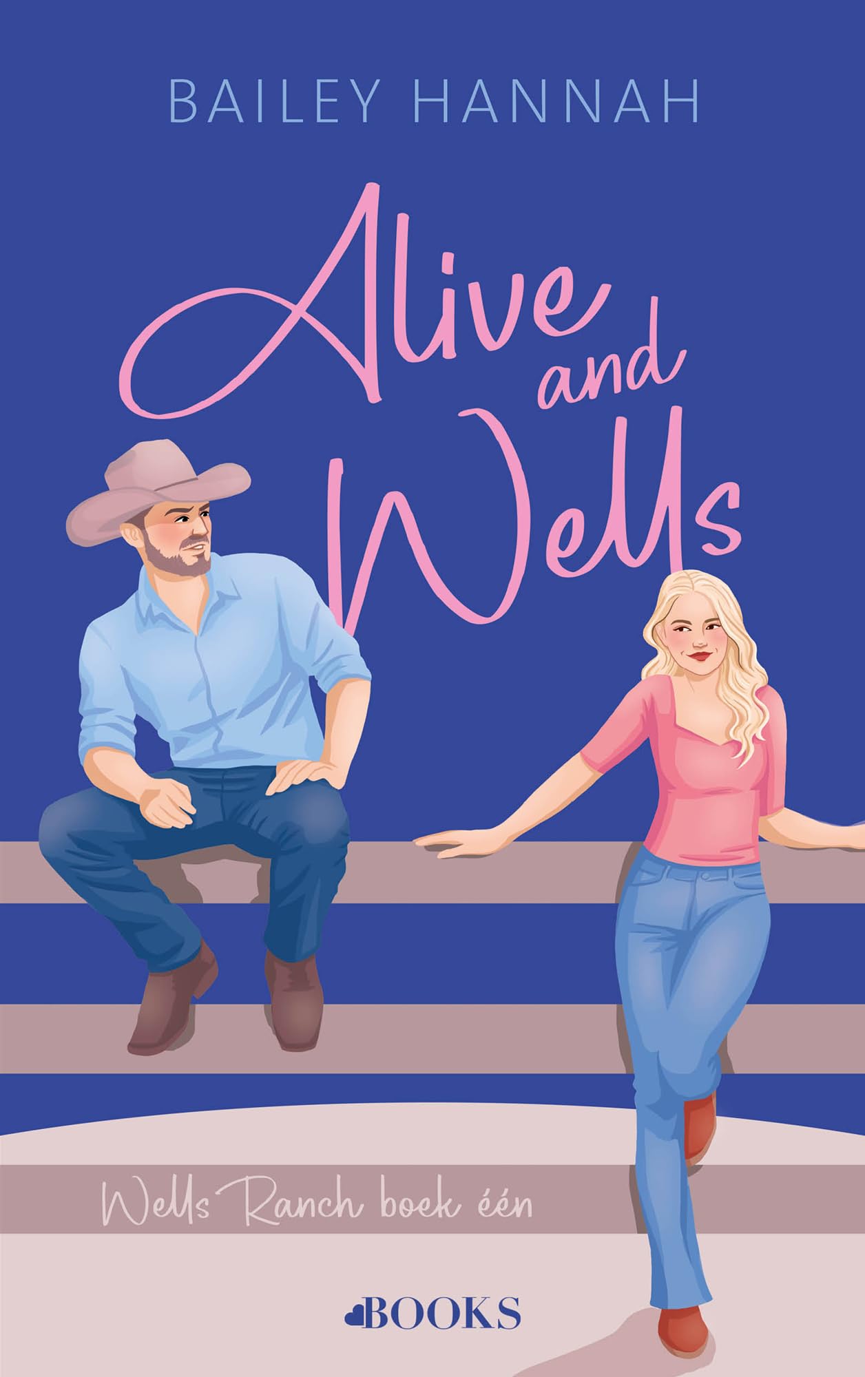 Alive and Wells: Wells Ranch book 1 (Wells ranch, 1) Contemporary literature