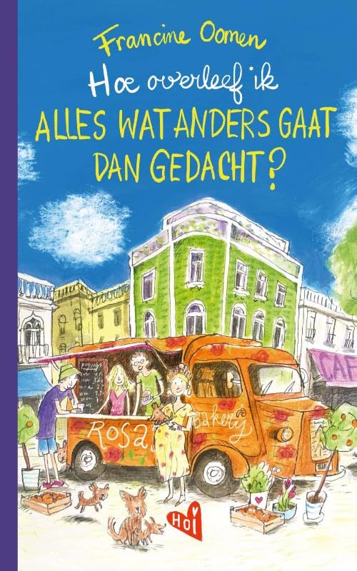Hoe overleef ik alles wat anders gaat dan gedacht? book