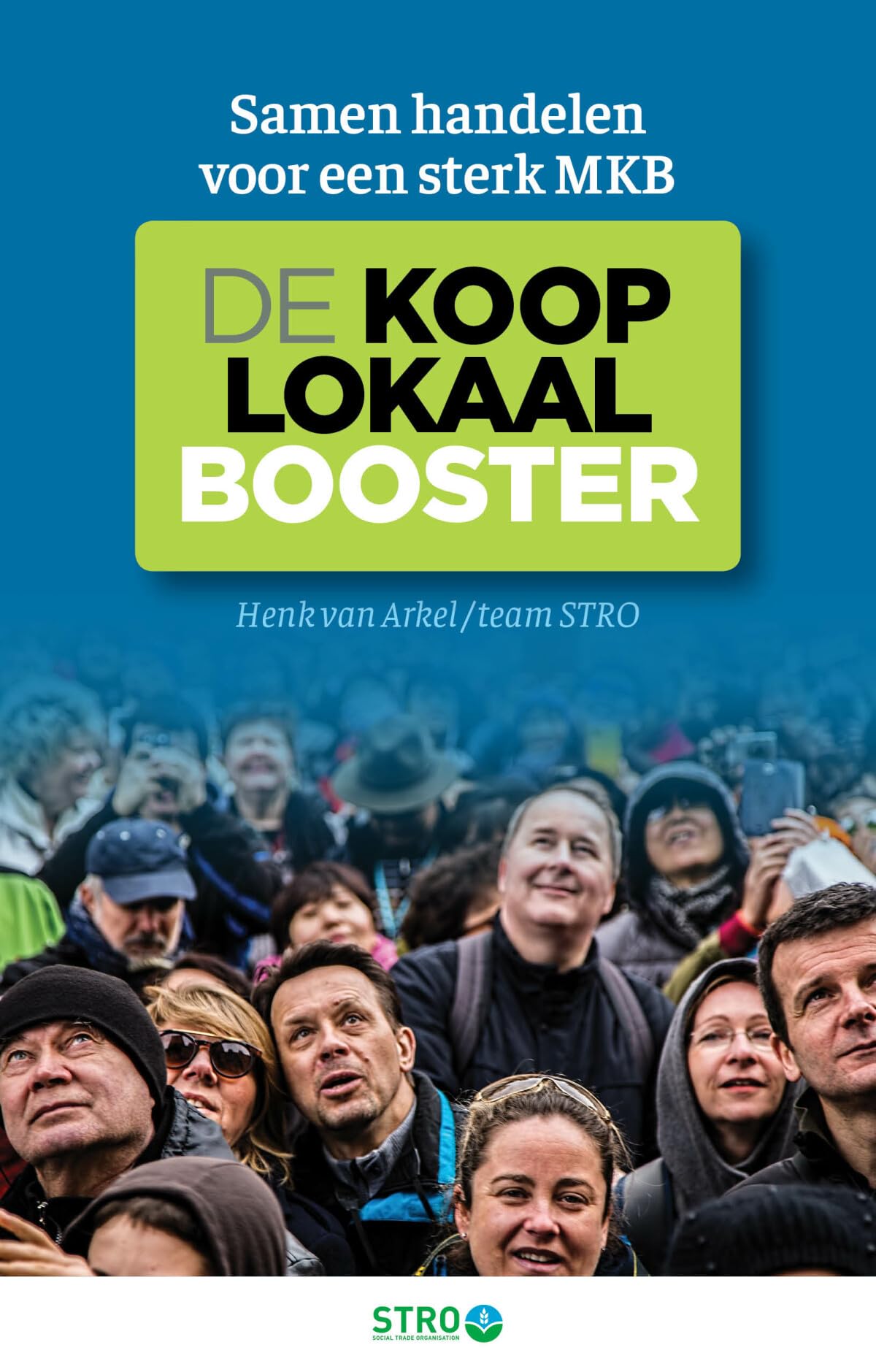 De Koop-Lokaal-Booster: Samen handelen voor een sterk MKB Books