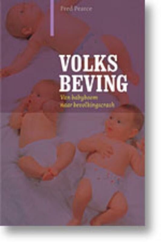 Volksbeving: van babyboom naar bevolkingscrash book