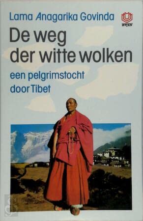 De weg der witte wolken: een pelgrimstocht door Tibet Philosophy