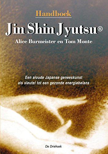 Handboek Jin Shin Jyutsu: een aloude Japanse geneeskunst als sleutel tot een gezondere energiebalans Medicine
