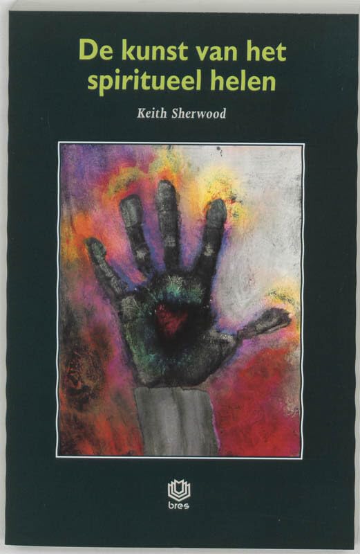 De kunst van het spiritueel helen book