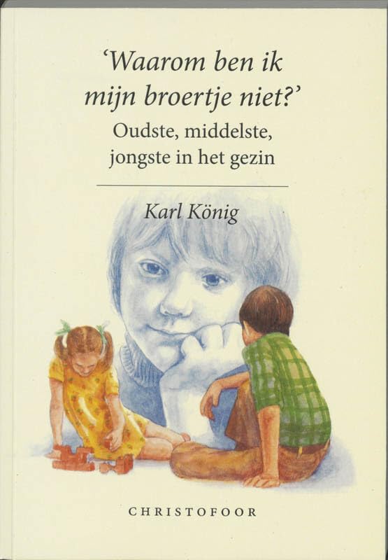 Waarom ben ik mijn broertje niet ?: oudste, middelste, jongste in het gezin book