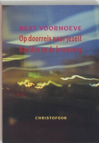 Op doorreis naar jezelf: beelden op de levensweg book