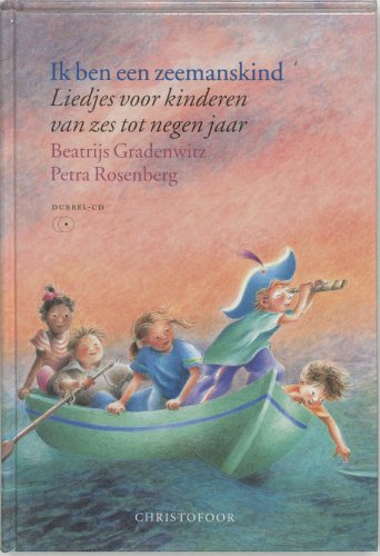 Ik ben een zeemanskind: liedjes voor kinderen van zes tot negen jaar Sheet Music