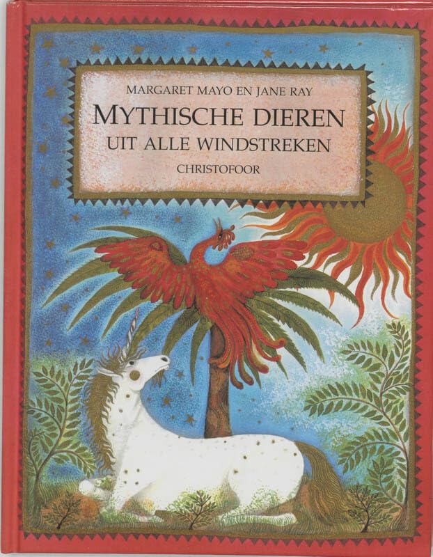 Mythische dieren uit alle windstreken book
