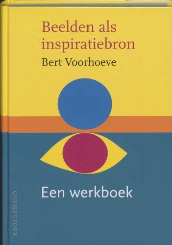 Beelden als inspiratiebron: een werkboek book