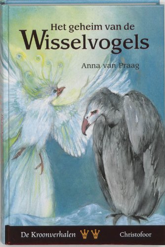 Het geheim van de Wisselvogels (De Kroonverhalen, 2) Leisure, Home & Garden