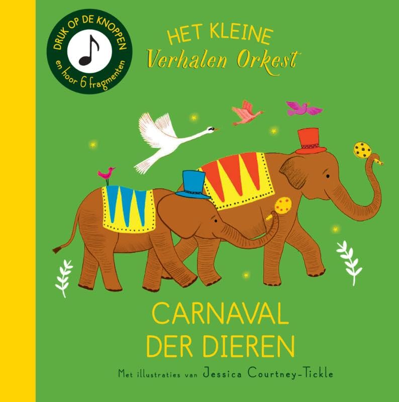 Carnaval der dieren (Het kleine verhalenorkest) Arts & Music