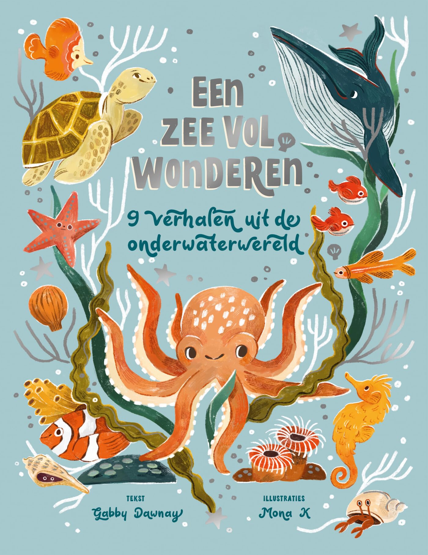 Een zee vol wonderen: 9 verhalen uit de onderwaterwereld book