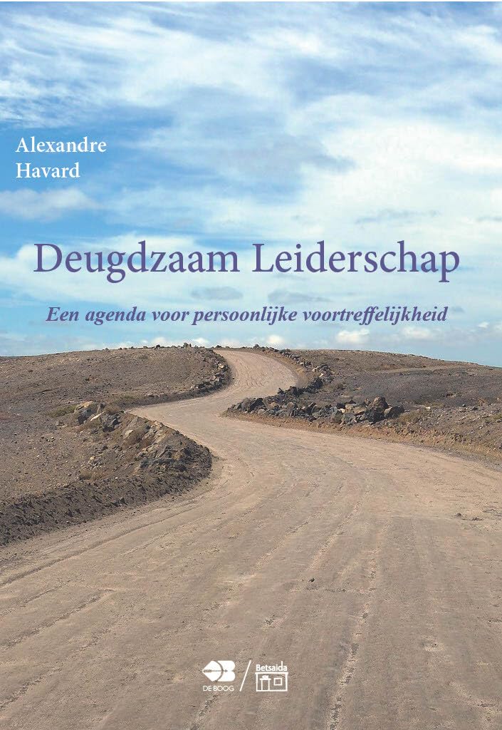 Deugdzaam Leiderschap: Een agenda voor persoonlijke voortreffelijkheid Religion & Esotericism