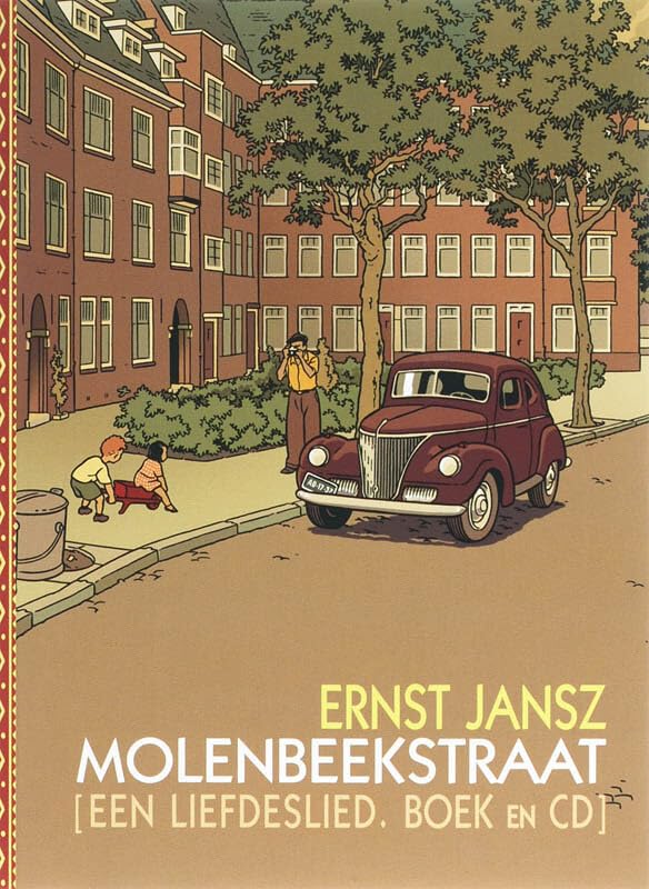 Molenbeekstraat: een liefdeslied 1948-1970 Contemporary literature
