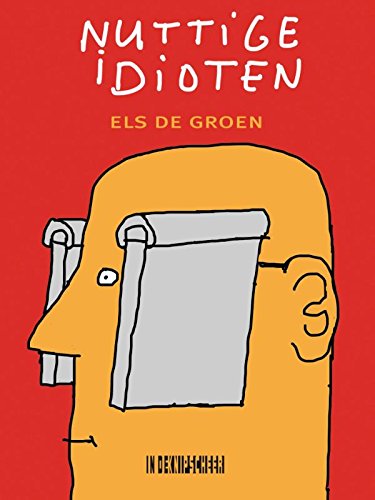 Nuttige idioten: voor, na en door de Muur Books