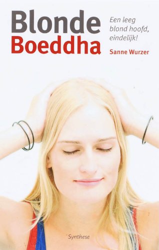 Blonde boeddha: een leeg blond hoofd, eindelijk! book