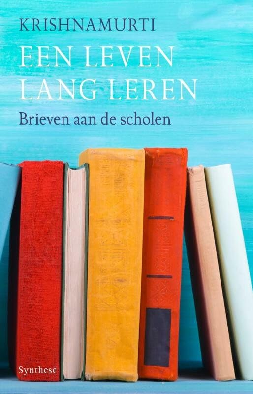 Een leven lang leren: brieven aan de scholen book