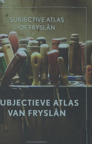 Subjective Atlas of Fryslan Film, Art & Culture