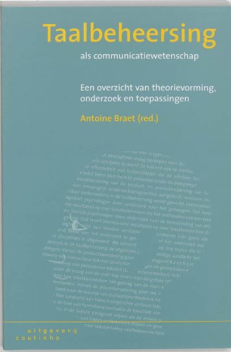 Taalbeheersing als communicatiewetenschap: een overzicht van theorievorming, onderzoek en toepassingen Books