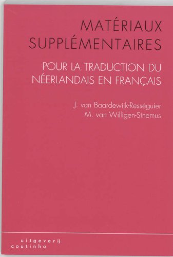 Materiaux supplementaires pour la traduction du neerlandais en francais book