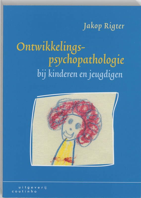 Ontwikkelingspsychopathologie bij kinderen en jeugdigen Books
