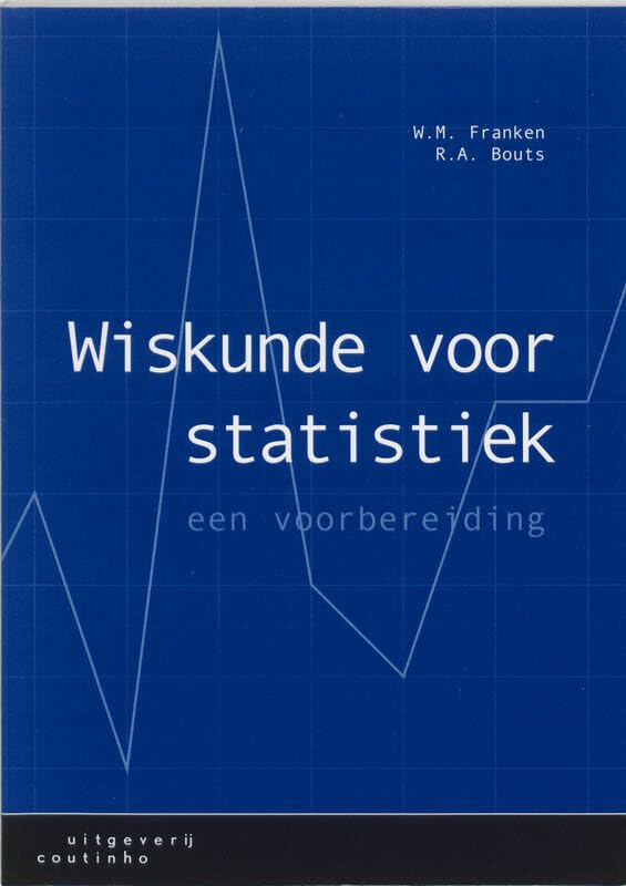 Wiskunde voor statistiek: een voorbereiding Mathematics