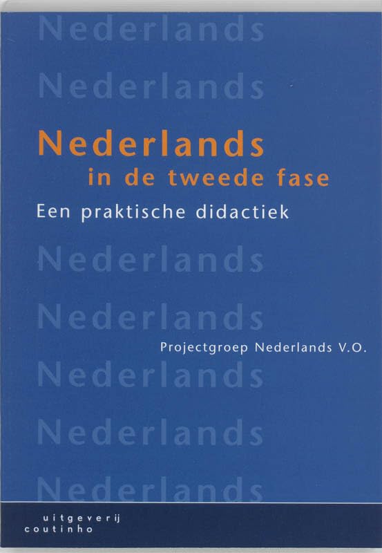 Nederlands in de tweede fase: een praktische didactiek book