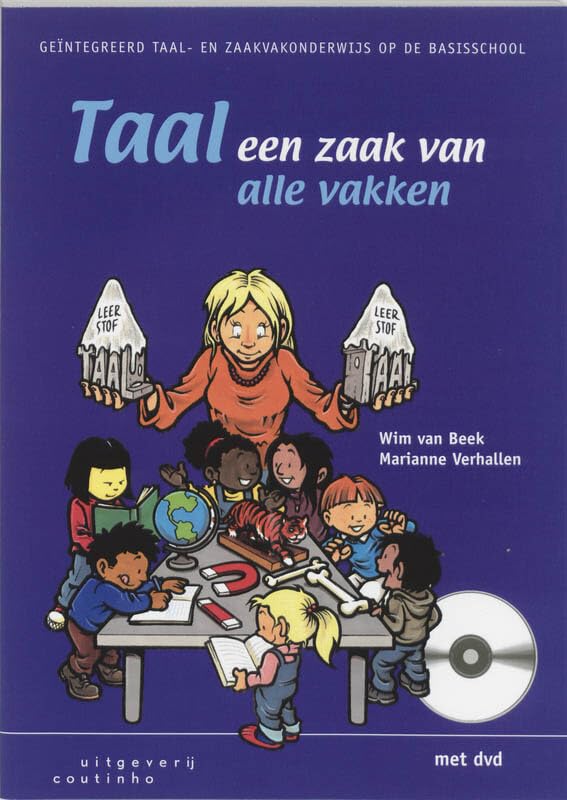 Taal, een zaak van alle vakken: geintegreerd taal- en zaakvakonderwijs op de basisschool Books