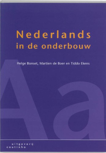 Nederlands in de onderbouw: een praktische didactiek Books