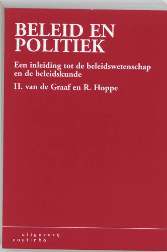 Beleid en politiek: een inleiding tot de beleidswetenschap en de beleidskunde Politics & History