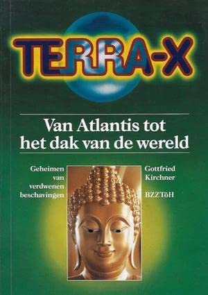 Terra-X: van Atlantis tot het dak van de wereld, geheimen van verdwenen beschavingen book