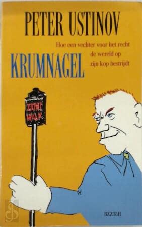 Krumnagel: hoe een vechter voor het recht de wereld op zijn kop bestrijdt Books