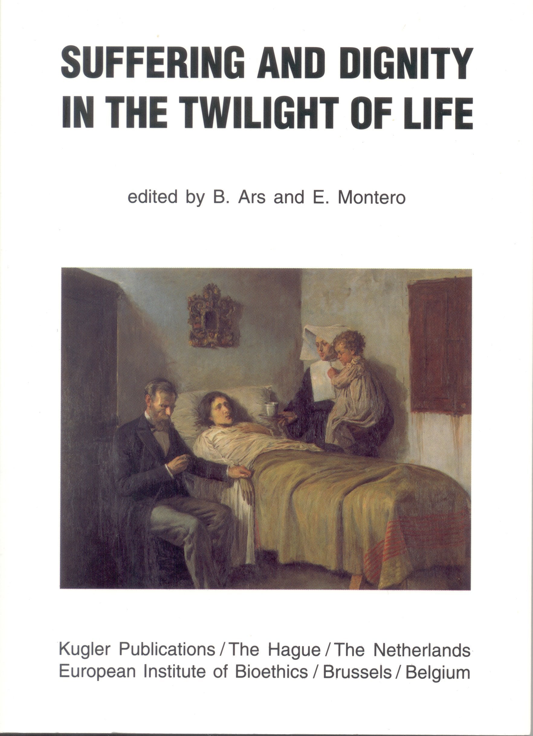Suffering and Dignity in the Twilight of Life book