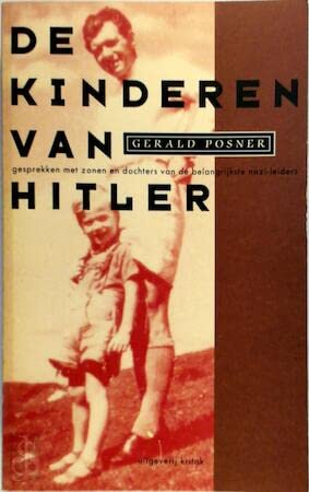 KINDEREN VAN HITLER - GESPREK. ZONEN/DOCHTERS BELANGR. NAZI-LEIDERS book